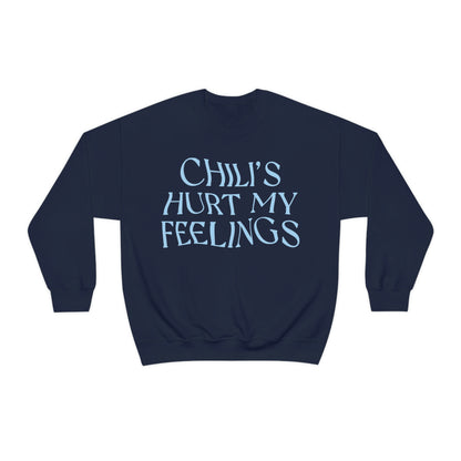 Chili's Hurt My Feelings Crewneck