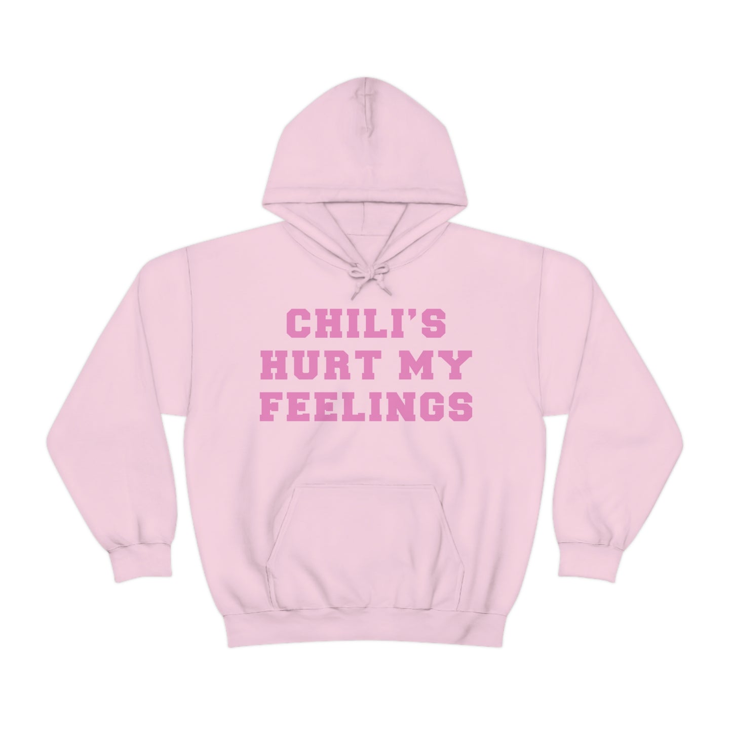 Chili's Hurt My Feelings Hoodie