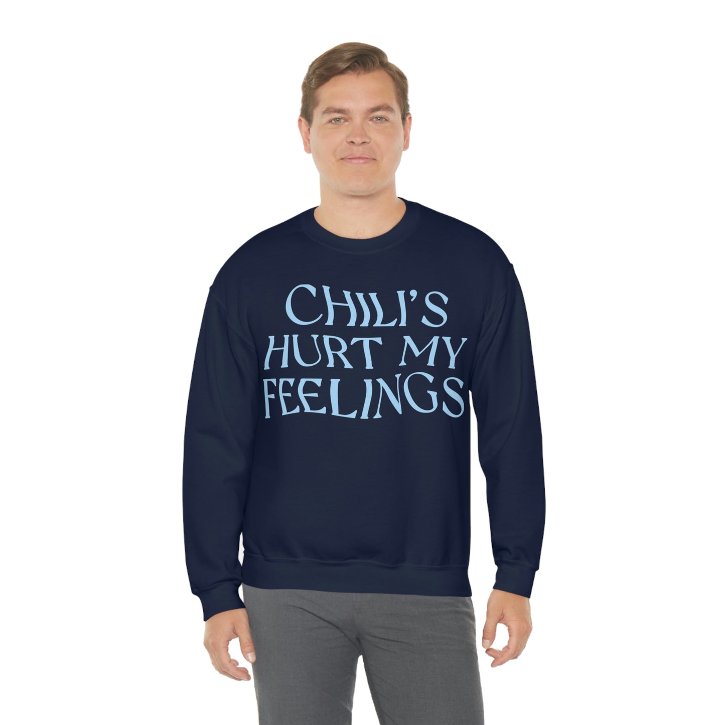 Chili's Hurt My Feelings Crewneck